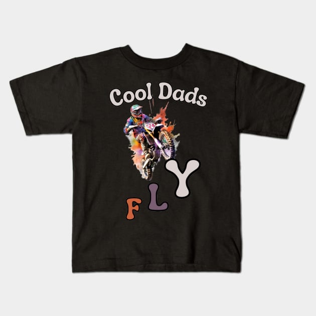 Motocross Cool Dad Dirt Bike Racer Kids T-Shirt by stickercuffs